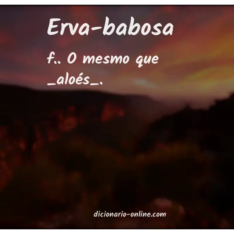 Significado de erva-babosa