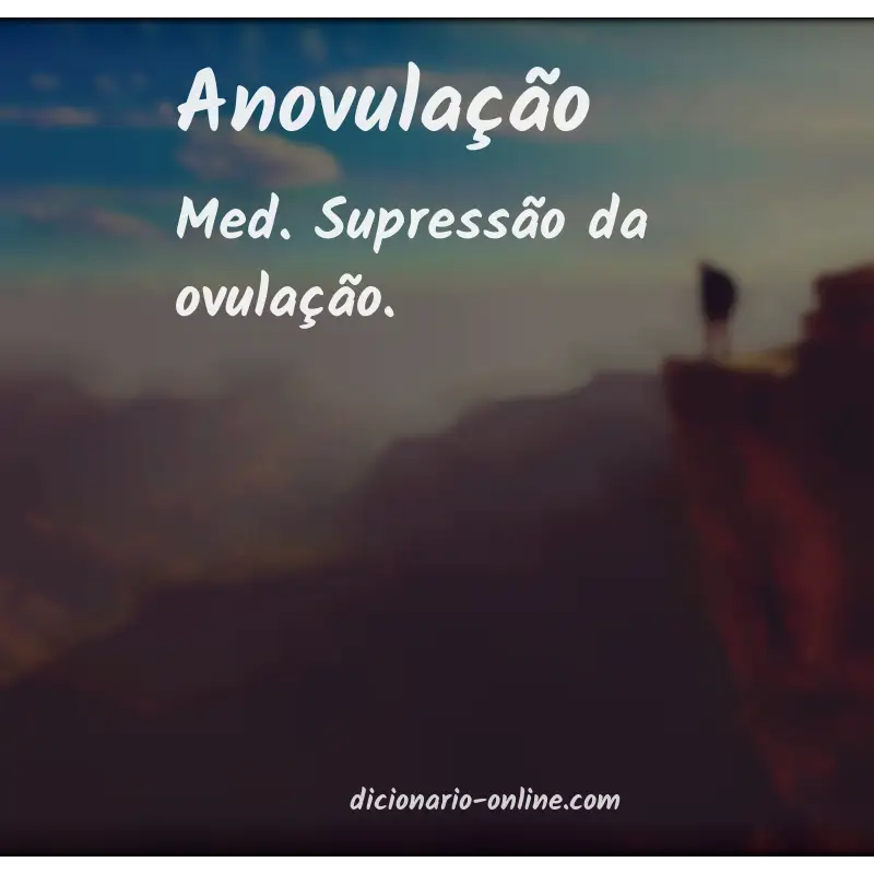 Significado de anovulação