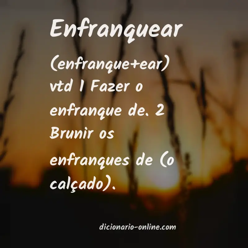 Significado de enfranquear