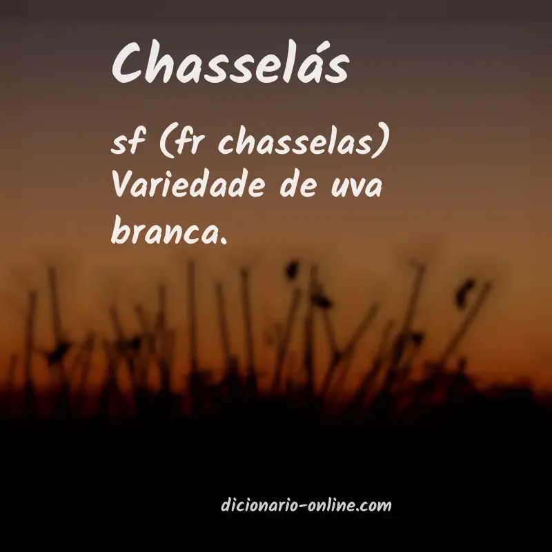 Significado de chasselás