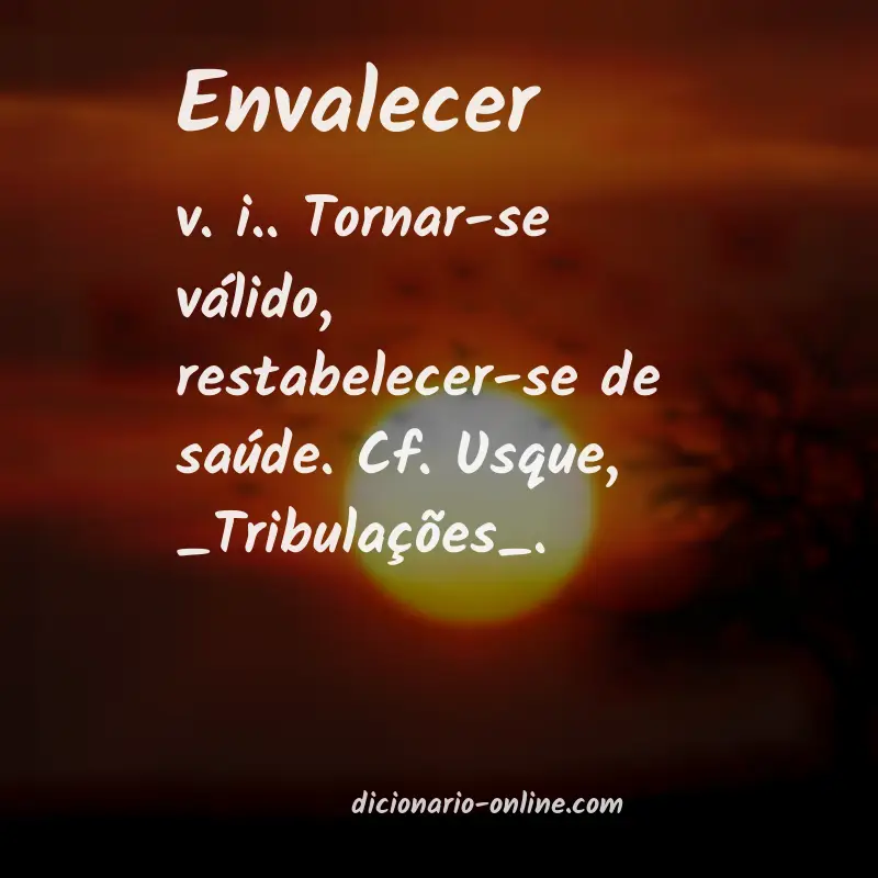 Significado de envalecer