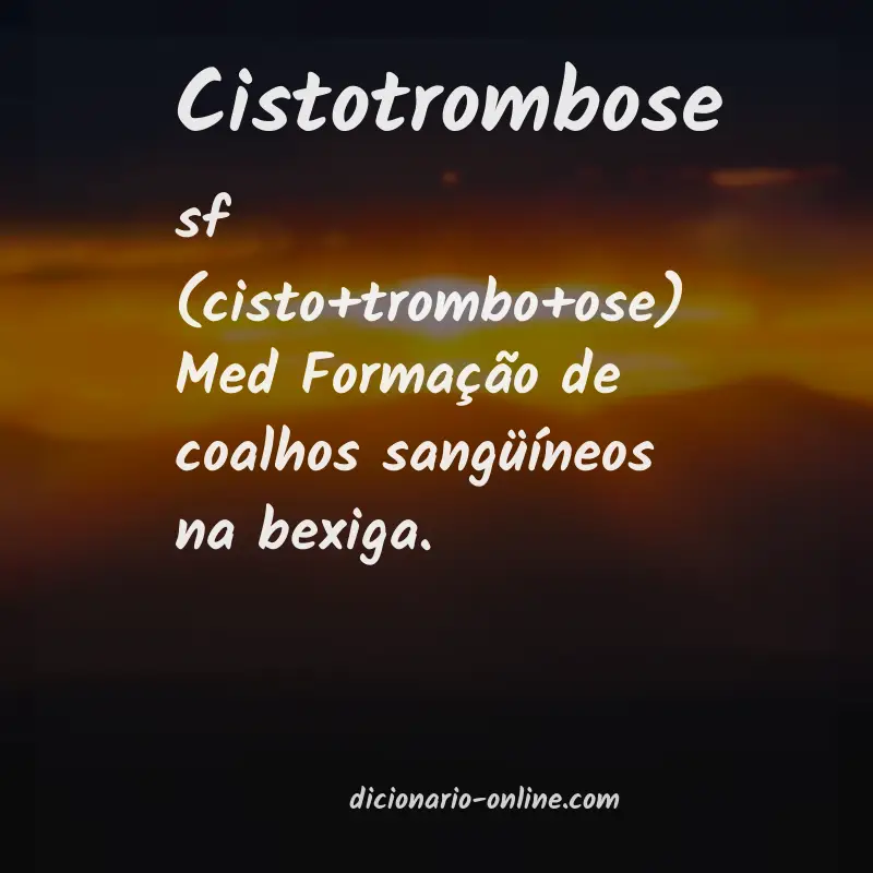 Significado de cistotrombose