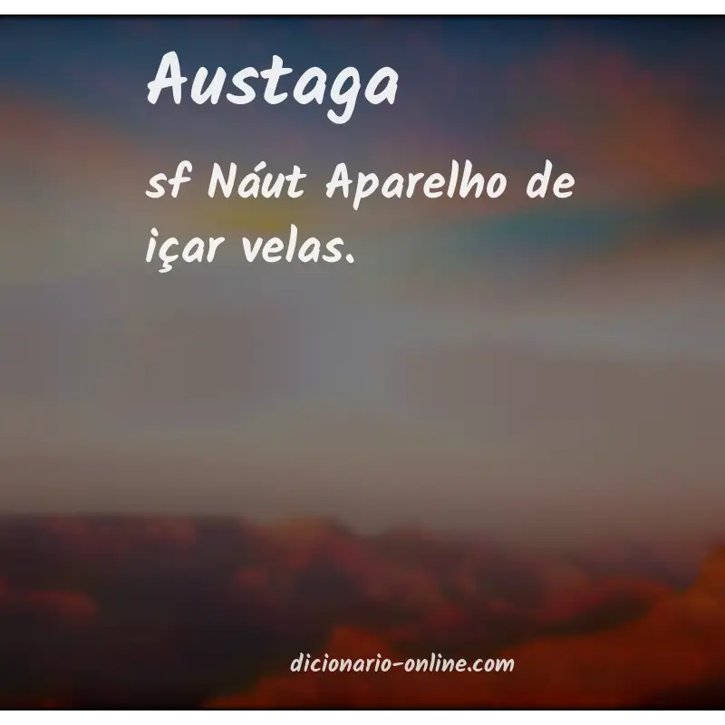 Significado de austaga