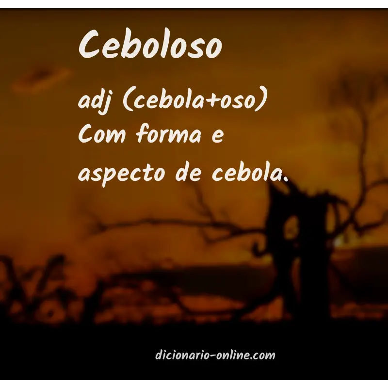 Significado de ceboloso