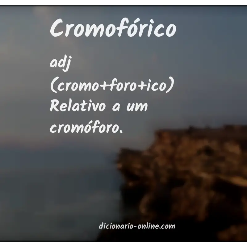 Significado de cromofórico