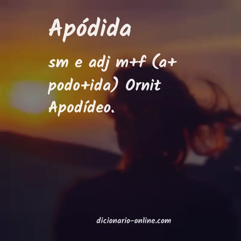 Significado de apódida
