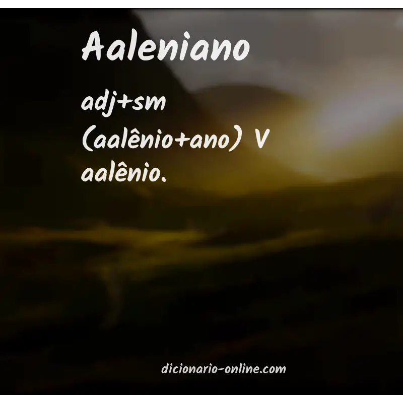 Significado de aaleniano