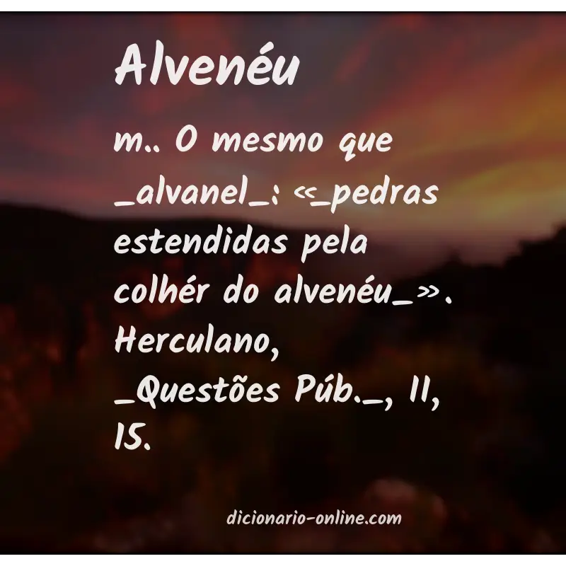 Significado de alvenéu