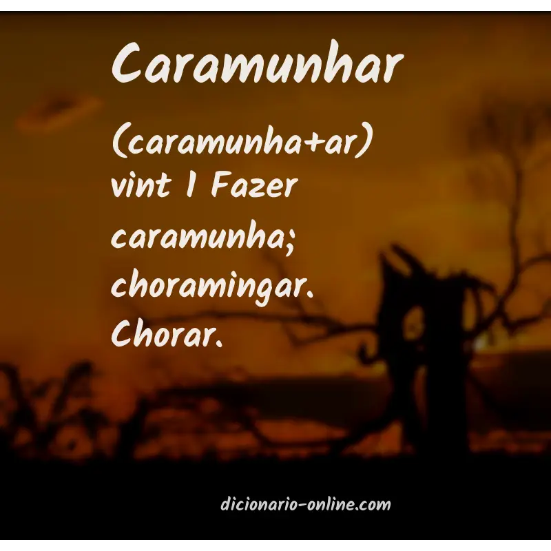 Significado de caramunhar