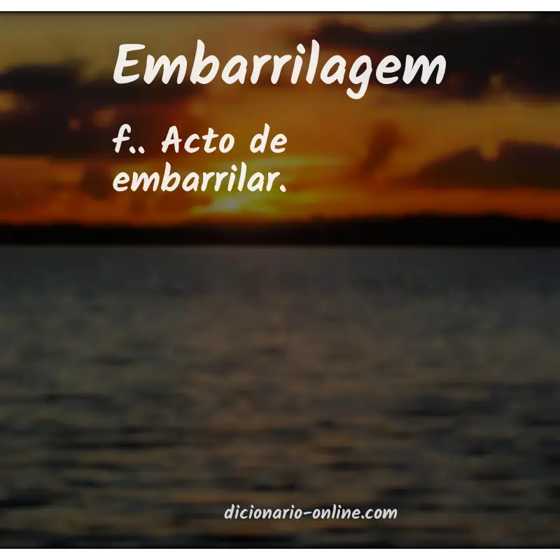 Significado de embarrilagem