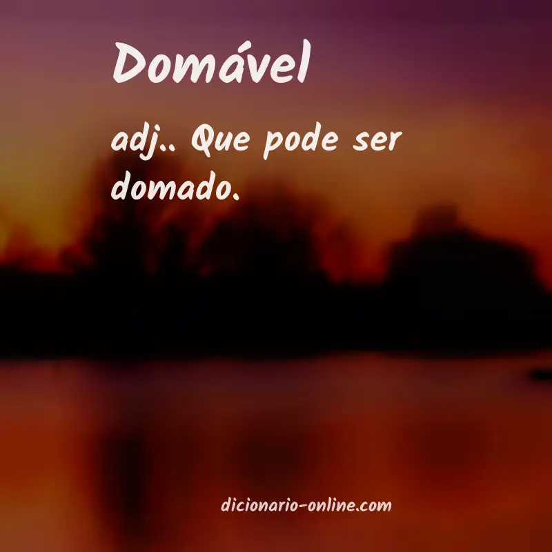 Significado de domável