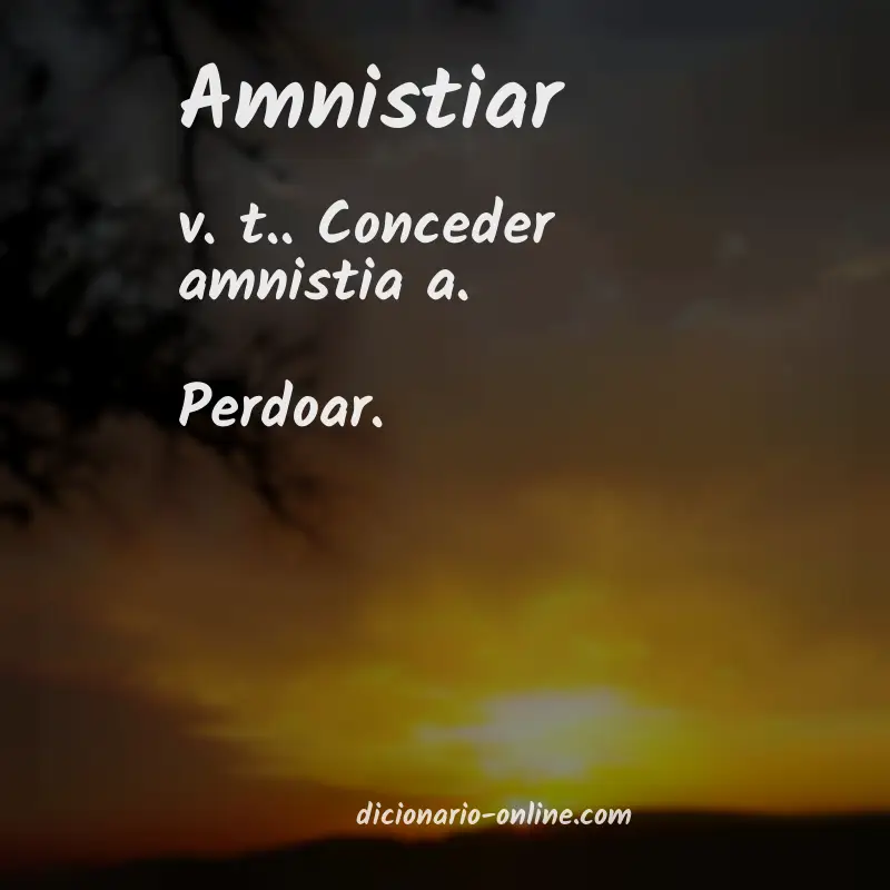 Significado de amnistiar