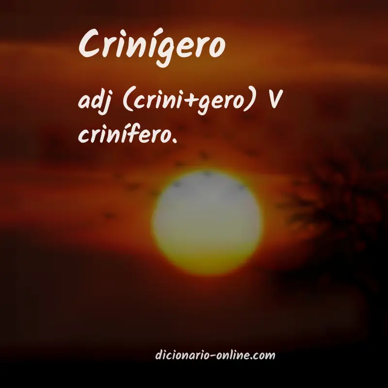 Significado de crinígero