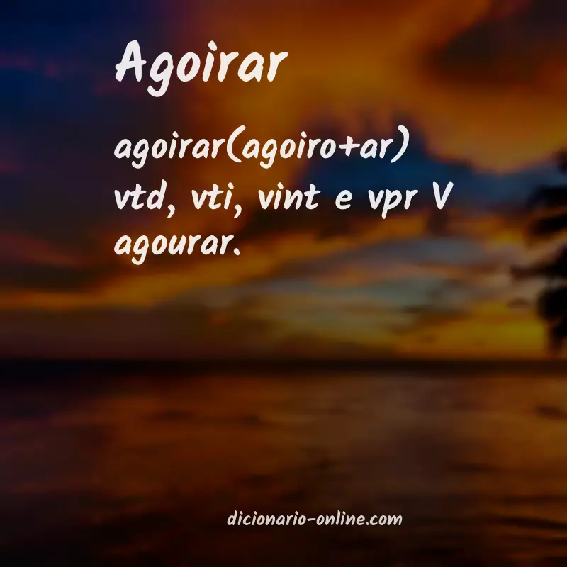 Significado de agoirar