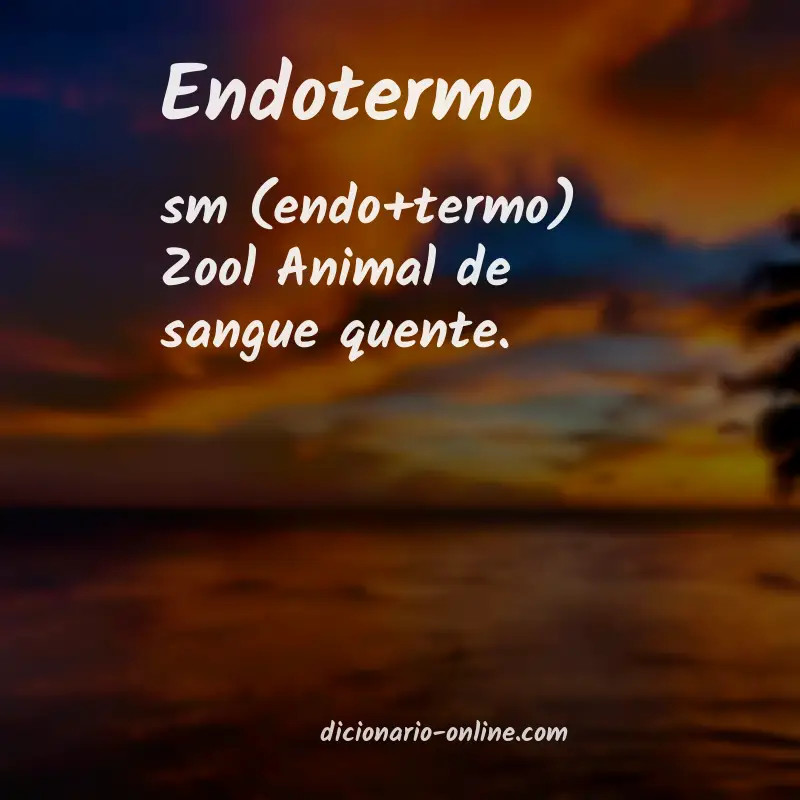Significado de endotermo