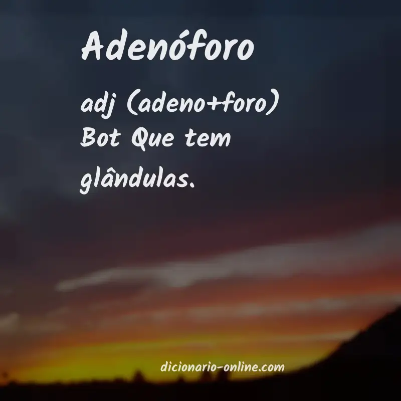 Significado de adenóforo