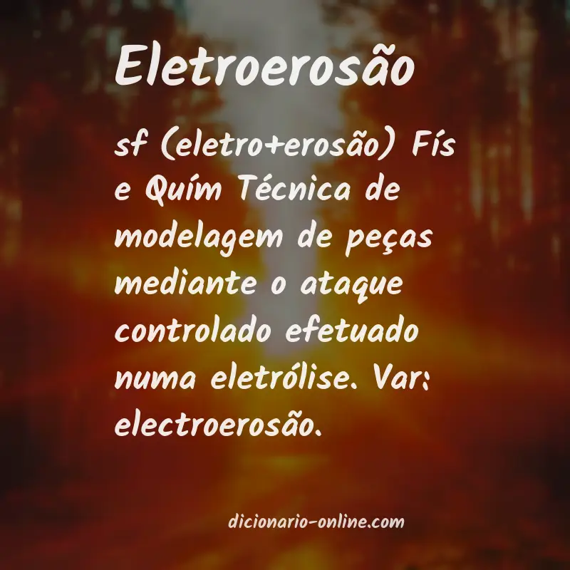 Significado de eletroerosão
