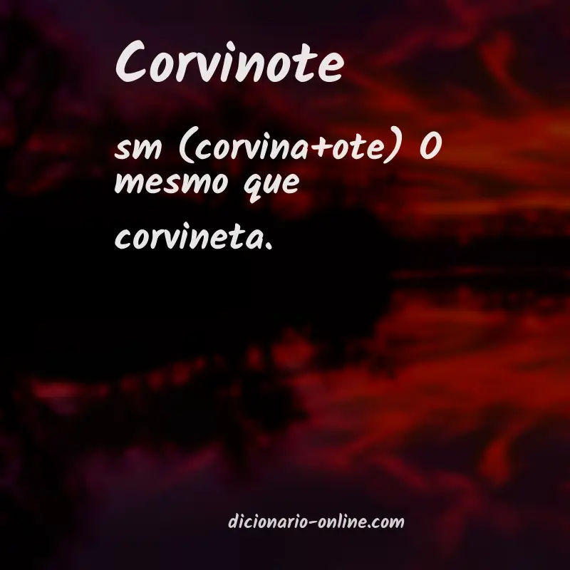 Significado de corvinote