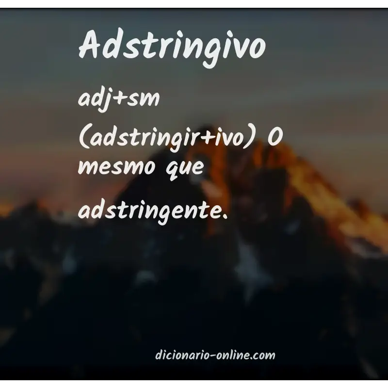 Significado de adstringivo