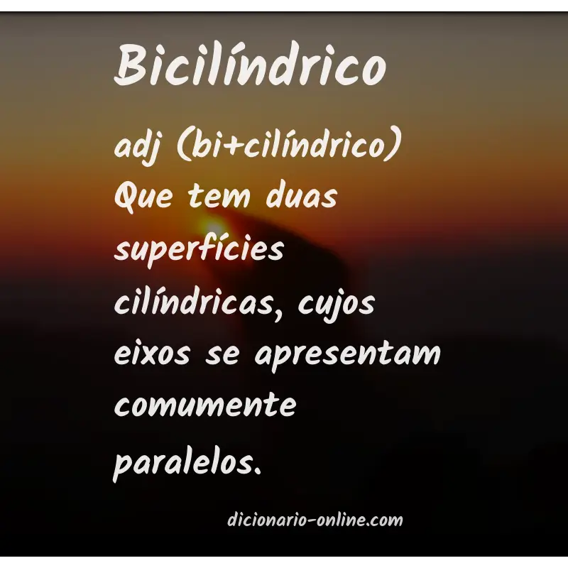 Significado de bicilíndrico