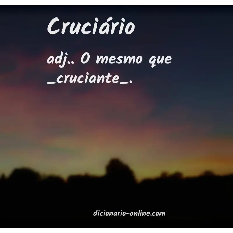 Significado de cruciário
