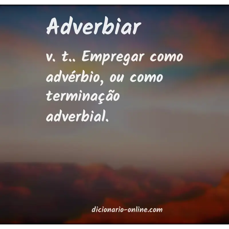 Significado de adverbiar