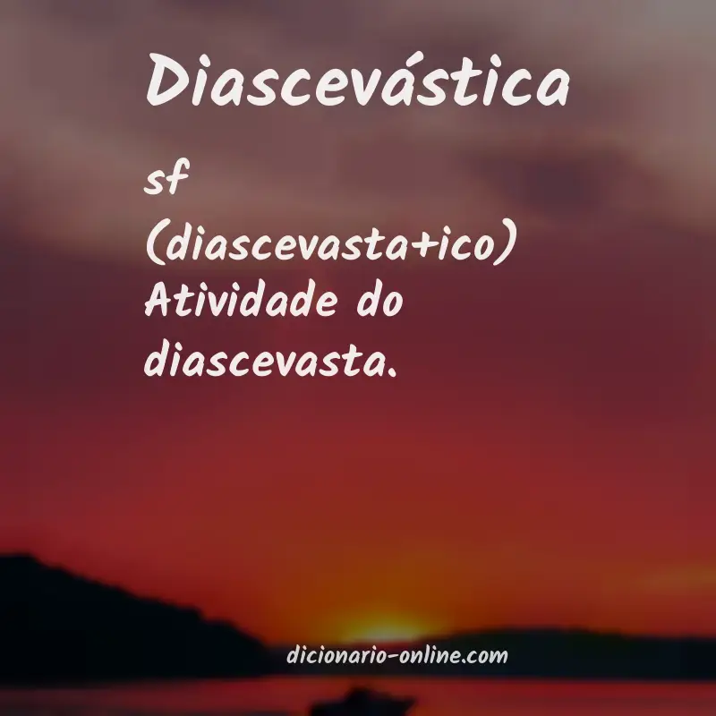 Significado de diascevástica