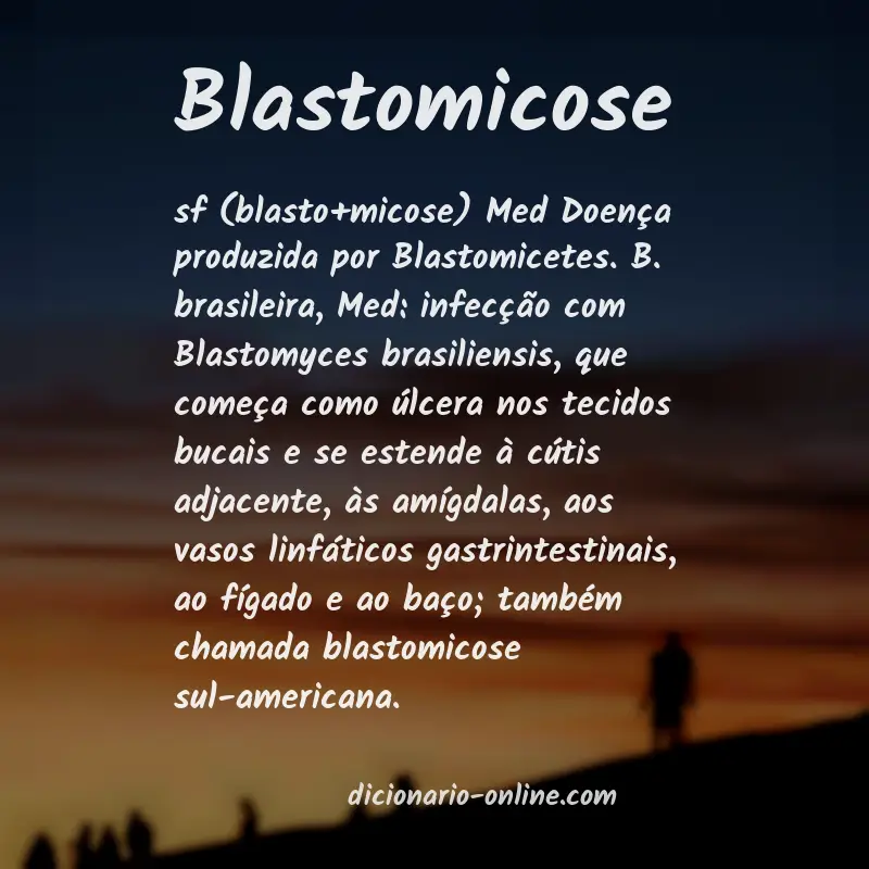 Significado de blastomicose