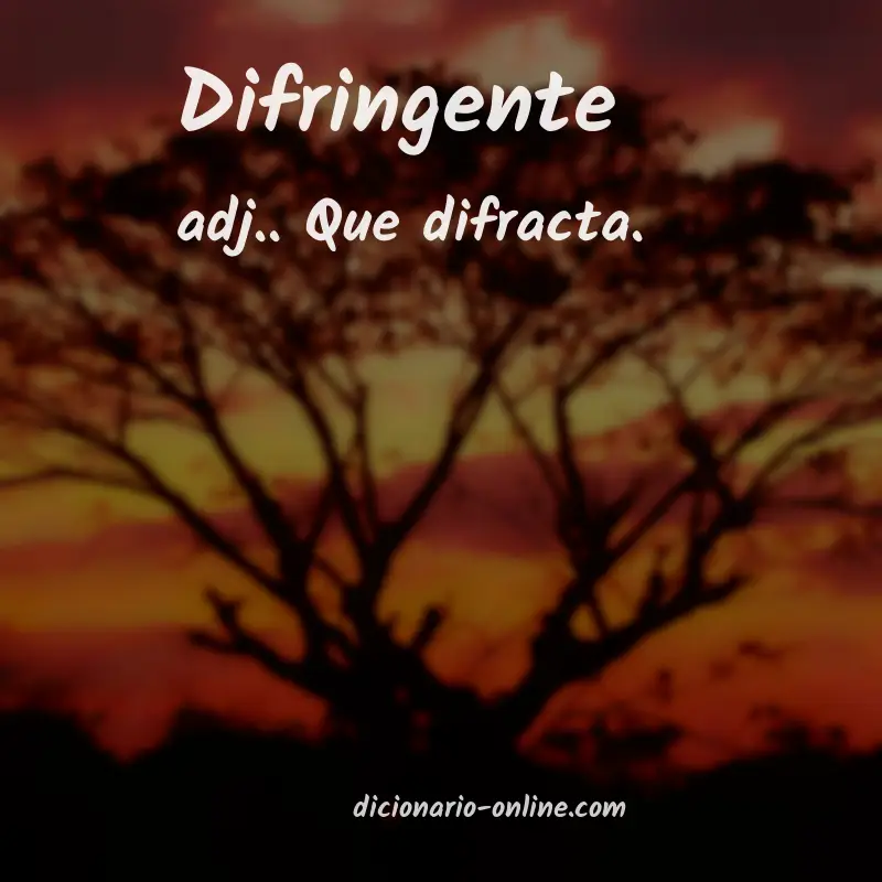 Significado de difringente