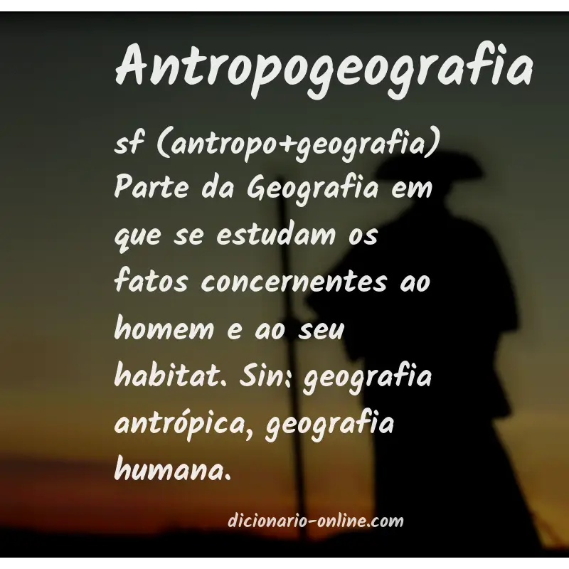 Significado de antropogeografia