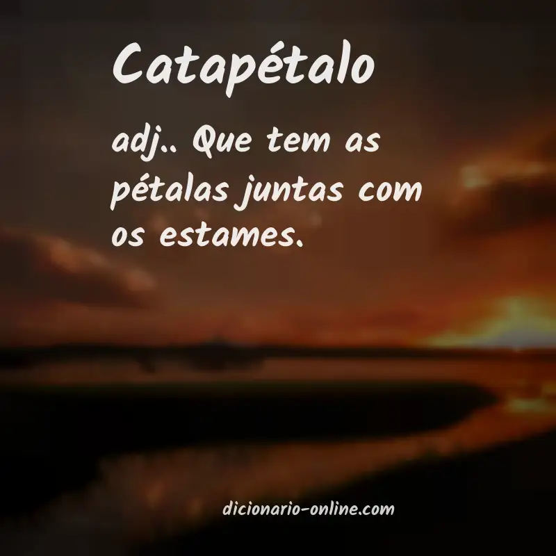 Significado de catapétalo