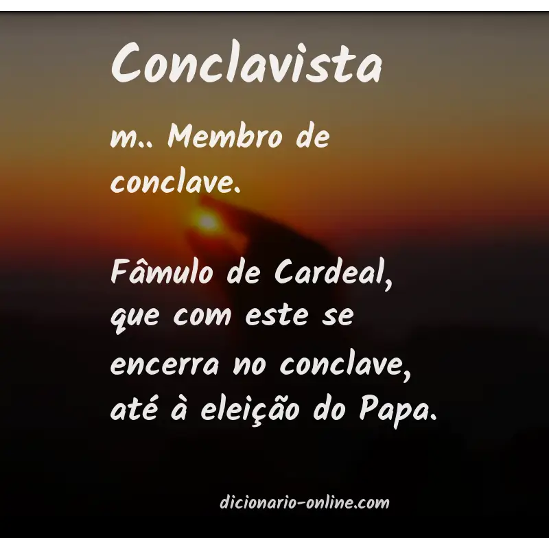 Significado de conclavista