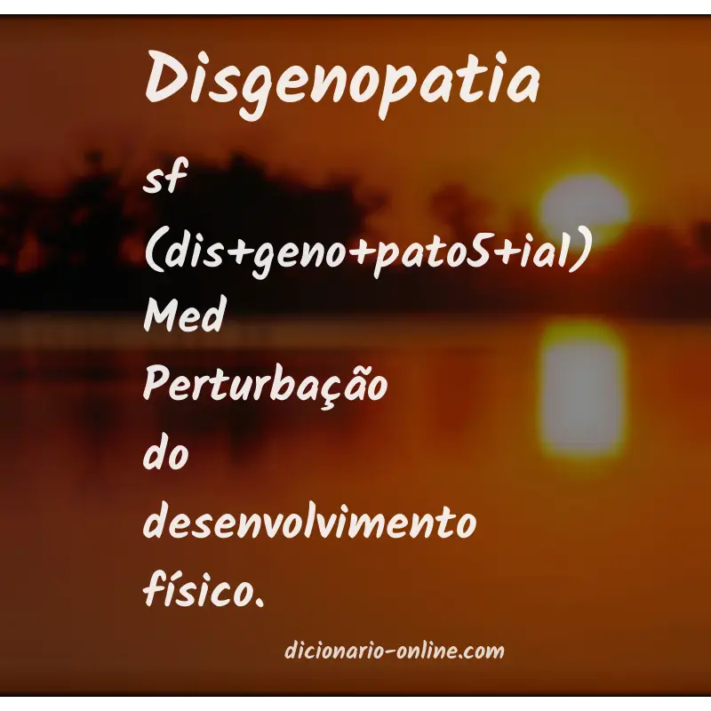 Significado de disgenopatia