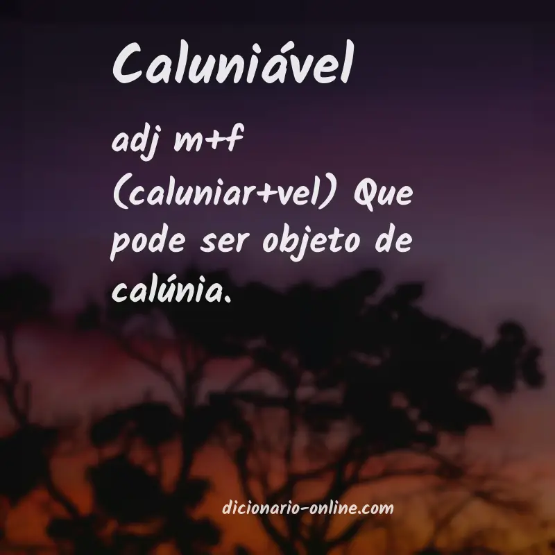 Significado de caluniável