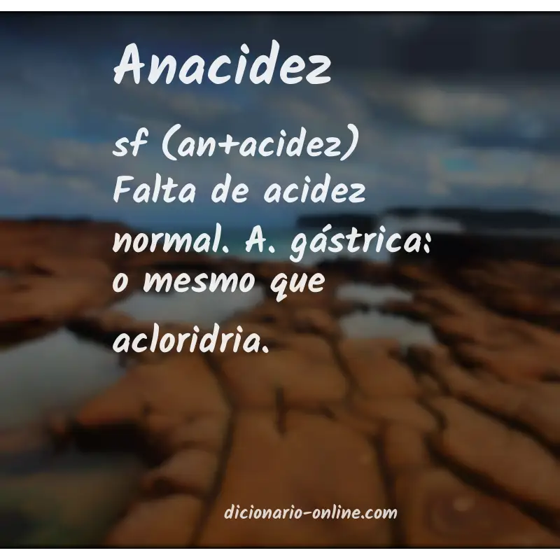 Significado de anacidez