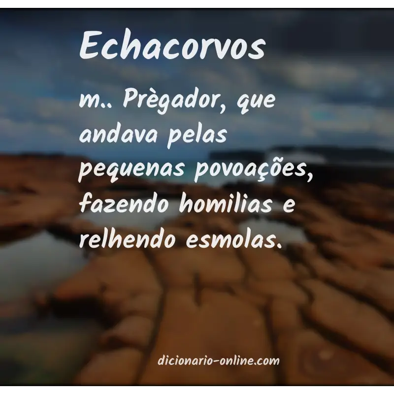 Significado de echacorvos