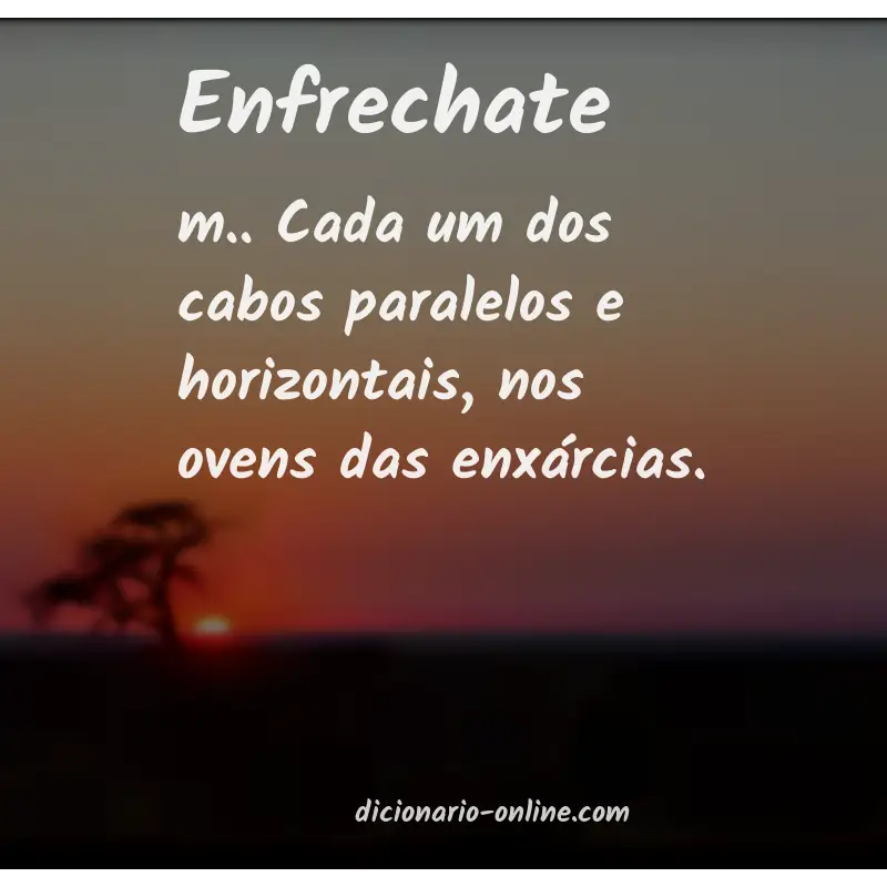 Significado de enfrechate