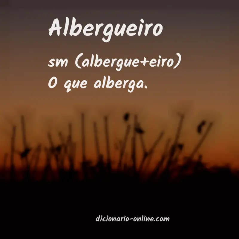Significado de albergueiro