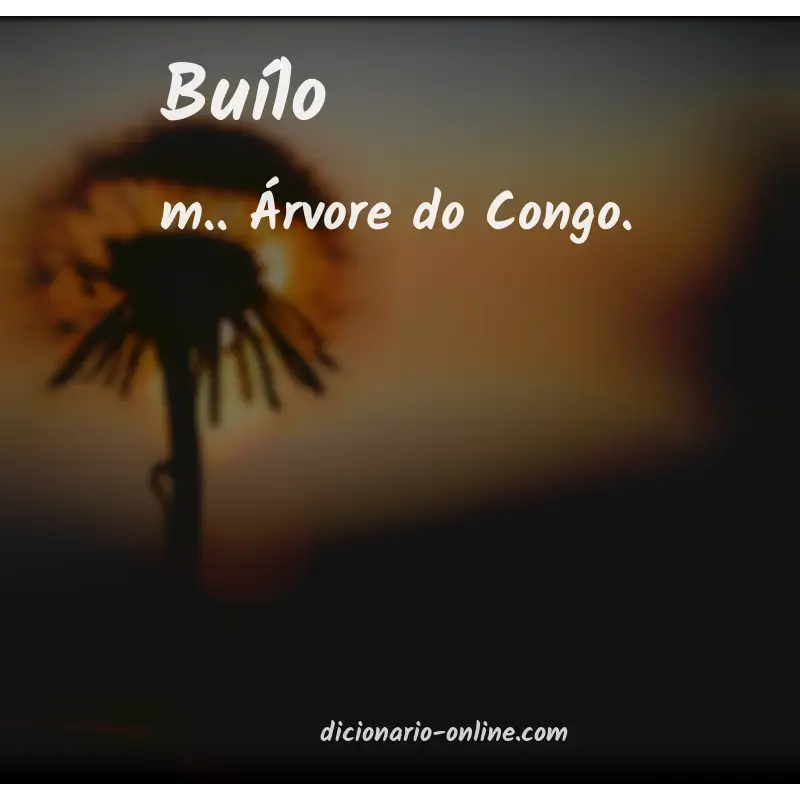 Significado de buílo