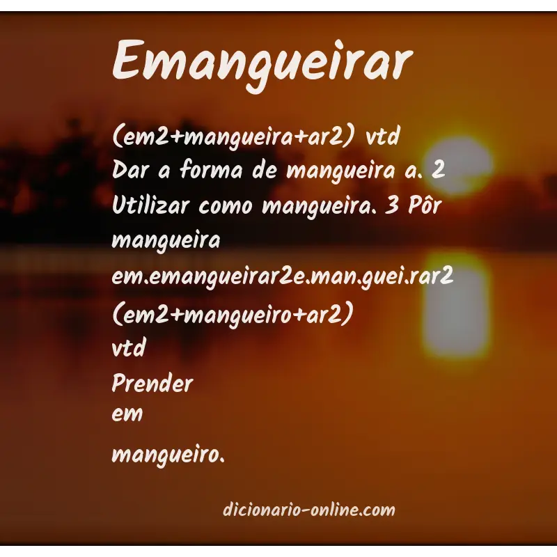 Significado de emangueirar