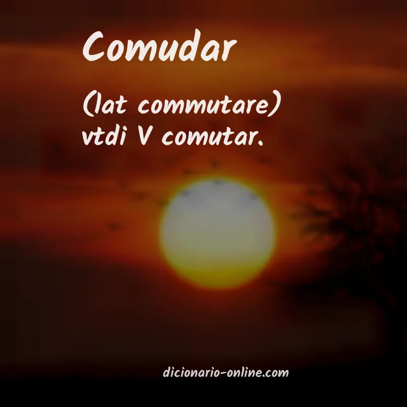 Significado de comudar