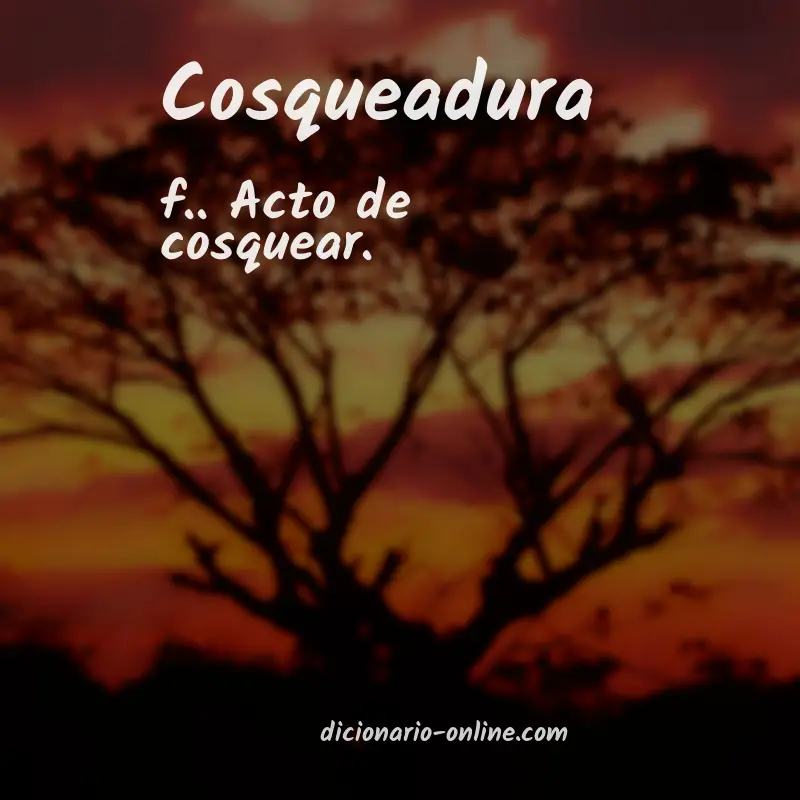 Significado de cosqueadura