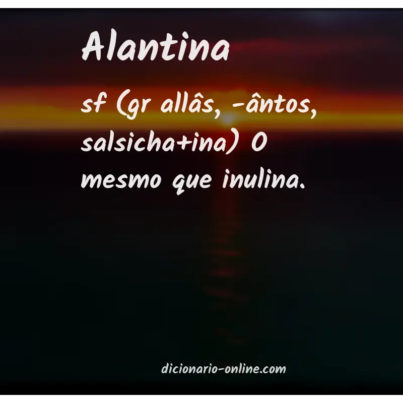 Significado de alantina