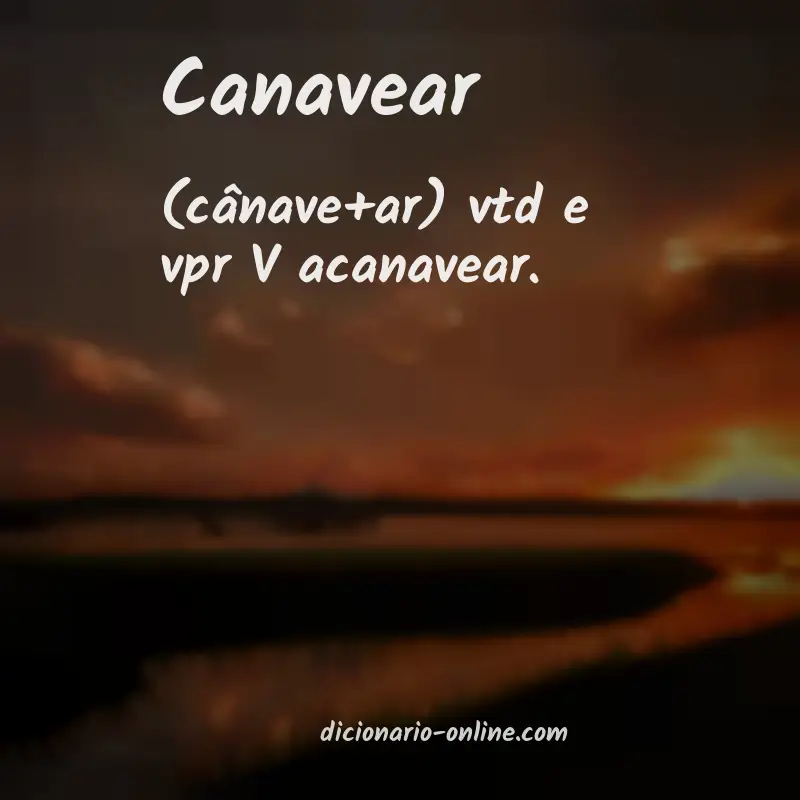 Significado de canavear
