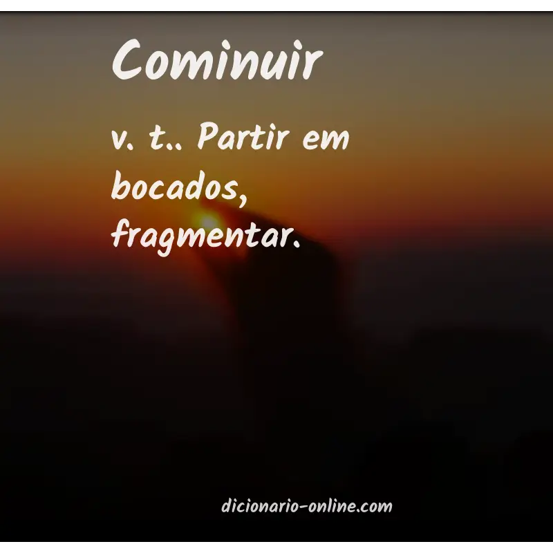 Significado de cominuir