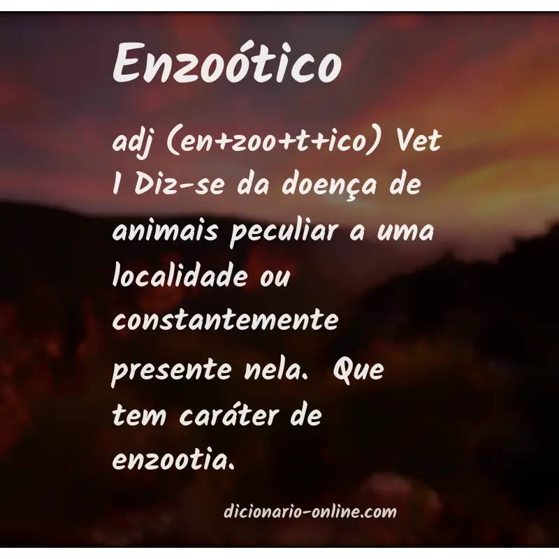 Significado de enzoótico
