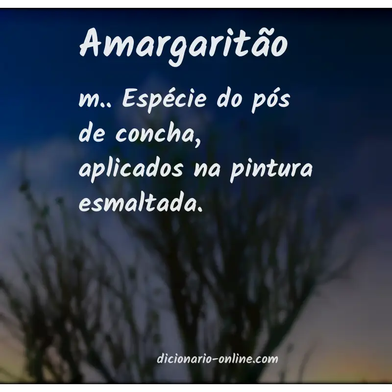 Significado de amargaritão