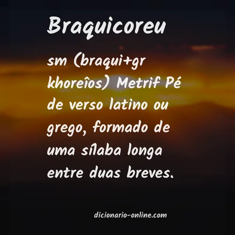 Significado de braquicoreu