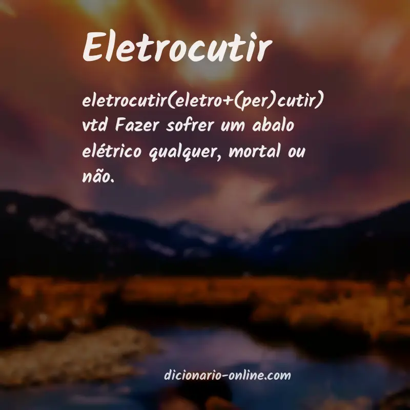 Significado de eletrocutir