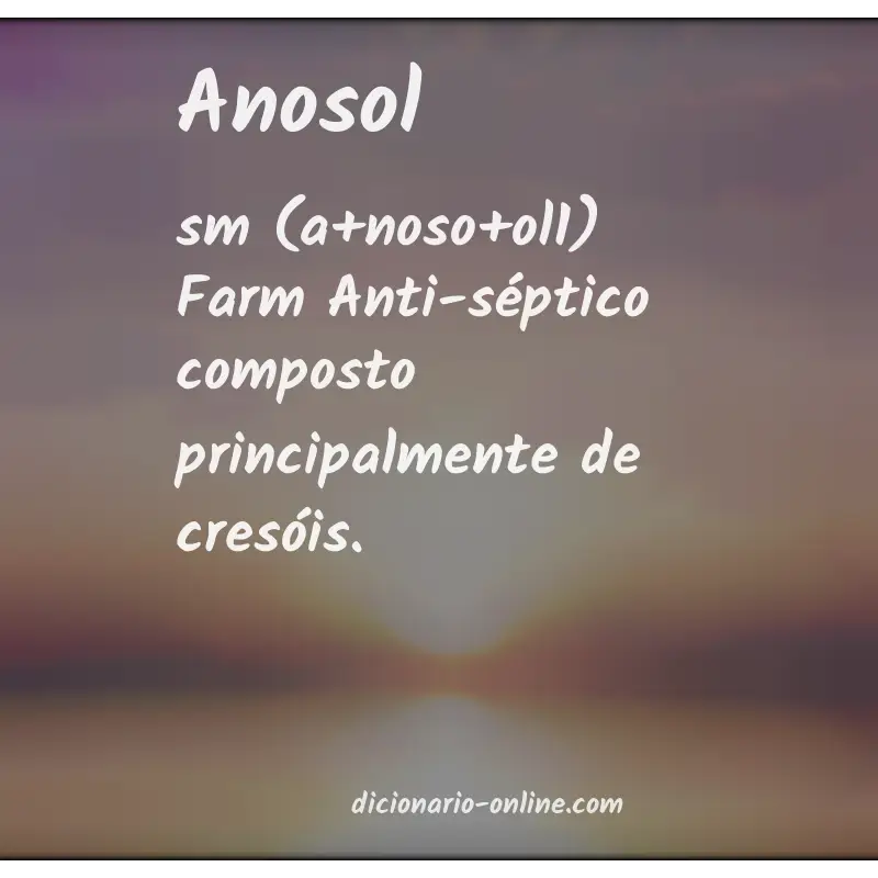 Significado de anosol
